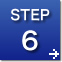 STEP.6